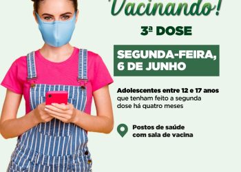 Vacinação de 3ª dose para adolescentes inicia hoje (06)