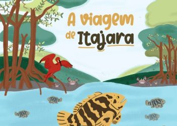 Livro infantil “A viagem de Itajara” será lançado em Florianópolis